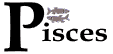 pisces2wht.gif (3500 bytes)